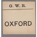 GREAT WESTERN RAILWAY LUGGAGE LABEL - OXFORD (C...