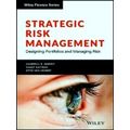 Wiley Finance; Strategic Risk Management
