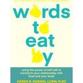 Words To Eat By
