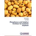 Phosphorus and Sulphur Fertilizer for Summer So...