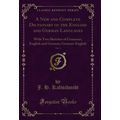 A New and Complete Dictionary of the English an...