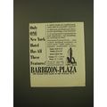 1961 Barbizon-Plaza hotel Ad - Only one New Yor...