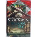 Julian Stockwin - Balkan Glory (Thomas Kydd)