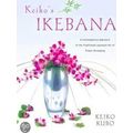Keiko's Ikebana