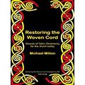 Restoring The Woven Cord