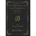 The Miz Maze; Or the Winkworth Puzzle: A Story ...