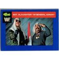 WWF ' CLASSIC ' card # 108 SGT.SLAUGHTER w/ GEN...