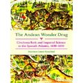 Andean Wonder Drug, The