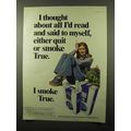 1975 True Filter Cigarettes Ad - All I'd Read