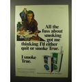 1975 True Filter Cigarettes Ad - All The Fuss About