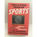 This Is Your Brain on Sports - Underdogs, Rival...