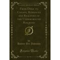 From Dixie to Canada, Romances and Realities of...