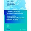 A Common Consolidated Corporate Tax Base for Eu...