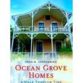 Walking History Of America Ocean Grove Homes A ...