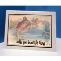 Card 4 1/4 inch X 5 1/2 inch oohh you beautiful...