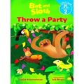 Bat and Sloth Throw a Party