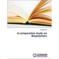 A comparative study on Biopolymers