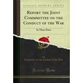 Report the Joint Commmittee on the Conduct of t...