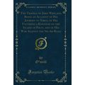 The Travels of John Wryland, Being an Account o...