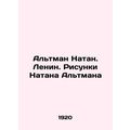 Nathan Altman. Lenin. Nathan Altmans Drawings I...