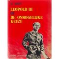 Leopold Iii, Of De Onmogelijke Keuze