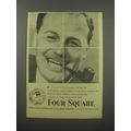 1954 Four Square Tobacco Ad - I've smoked Four Square all my life