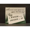The Kaiser and the Frazer for '49 Sales Brochur...