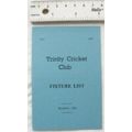 1985 Trinity Cricket Club Fixture List, South L...