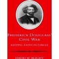 Frederick Douglass Civil War