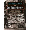 Our Movie Houses