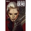 We Only Find Them When They're Dead: #2 2nd Pri...