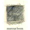 In Praise of Copying by Marcus Boon