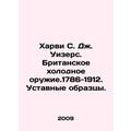 Harvey S. J. Withers. British Knives. 1786-1912...