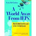 Disability, Culture, And Equity Series-A World Away From Ieps