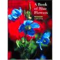 A Book Of Blue Flowers