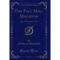 The Pall Mall Magazine, Vol. 38: July to Decemb...