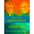 Kierkegaard As A Christian Thinker (Kcts) Beyond Immanence