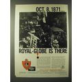 1960 Royal-Globe Insurance Ad - Ocdt. 8, 1871É Royal..Globe is there