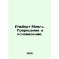 Albert Moll. Divination and clairvoyance. In Ru...