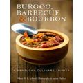 Burgoo, Barbecue, And Bourbon