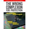 The Wrong Complexion For Protection
