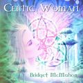 Celtic Woman by Bridget McMahon CD-Audio, 2009