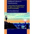 Childhood Cultures In Transformation