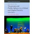 Studies in Critical Social Sciences: Theater(S) and Public Sphere in a Global an