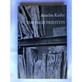 Anselm Kiefer - The High Priestess
