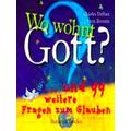 Wo Wohnt Gott