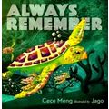Always Remember by Cece Meng