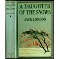 A Daughter of the Snows by John Griffith London