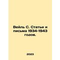 Weil S. Articles and Letters 1934-1943. In Russ...