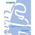 YAMAHA YZ125T1 OWNERS SERVICE MANUAL MOTORCYCLE...